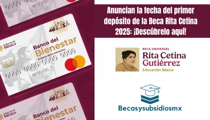 Anuncian la fecha del primer depósito de la Beca Rita Cetina 2025: ¡Descúbrelo aquí!