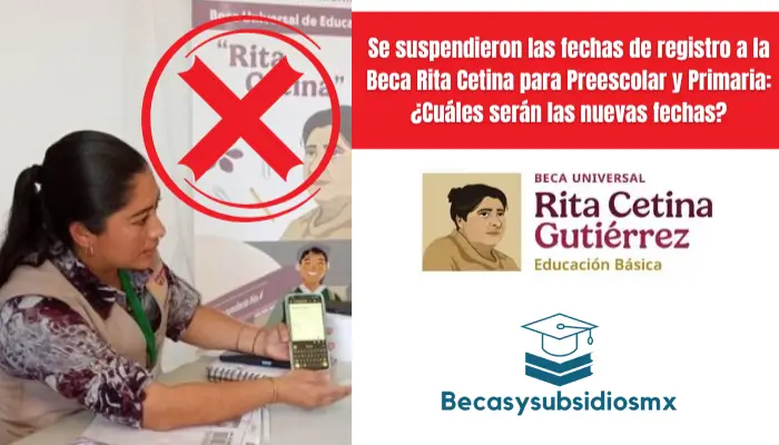 Se suspendieron las fechas de registro a la Beca Rita Cetina para Preescolar y Primaria: ¿Cuáles serán las nuevas fechas?