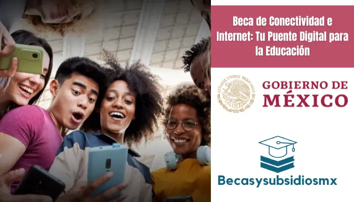 Beca de Conectividad e Internet: Tu Puente Digital para la Educación