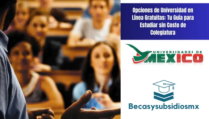 Opciones de Universidad en Línea Gratuitas: Tu Guía para Estudiar sin Costo de Colegiatura