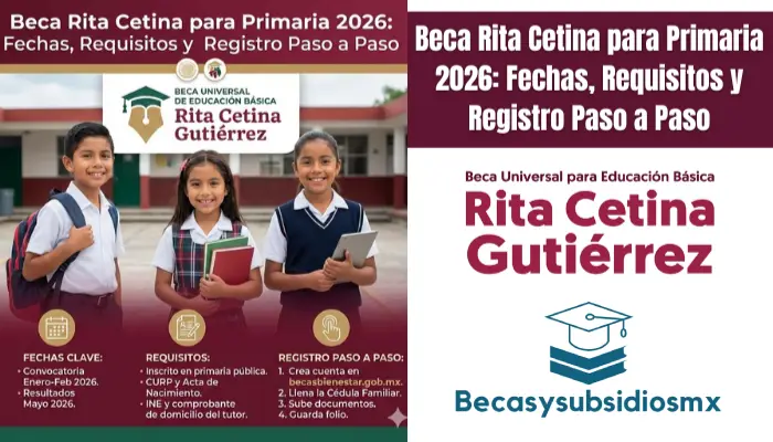 Beca Rita Cetina para Primaria 2026: Fechas, Requisitos y Registro Paso a Paso