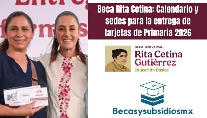 Beca Rita Cetina: Calendario y sedes para la entrega de tarjetas de Primaria 2026