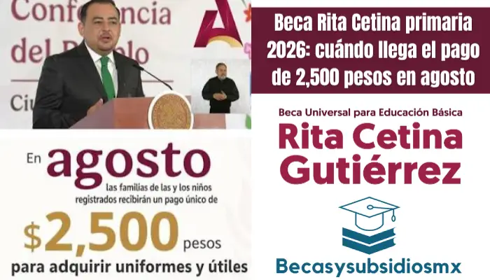 Beca Rita Cetina primaria 2026: cuándo llega el pago de 2,500 pesos en agosto
