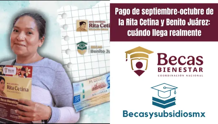 Pago de septiembre-octubre de la Rita Cetina y Benito Juárez: cuándo llega realmente